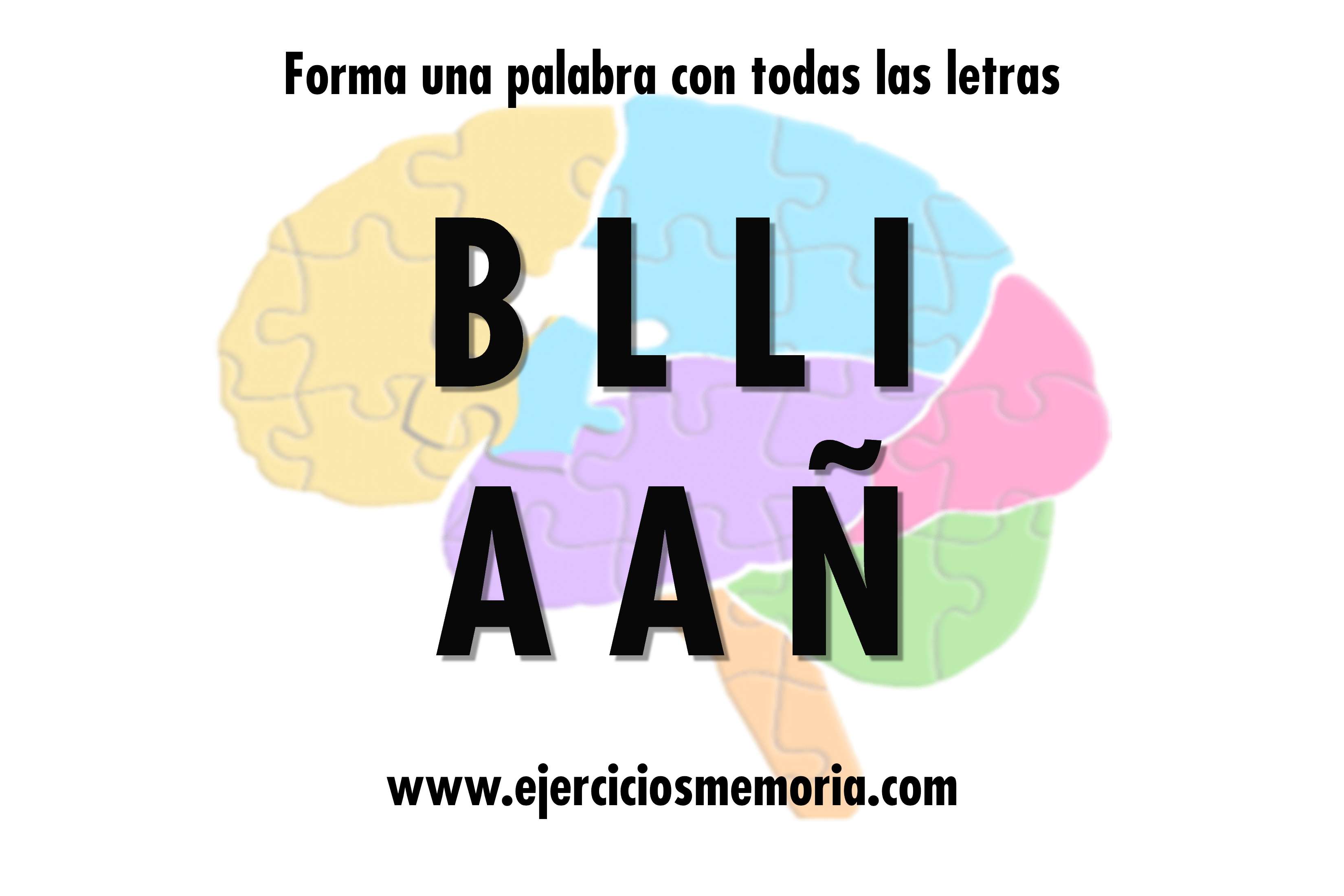 Forma una palabra con las letras