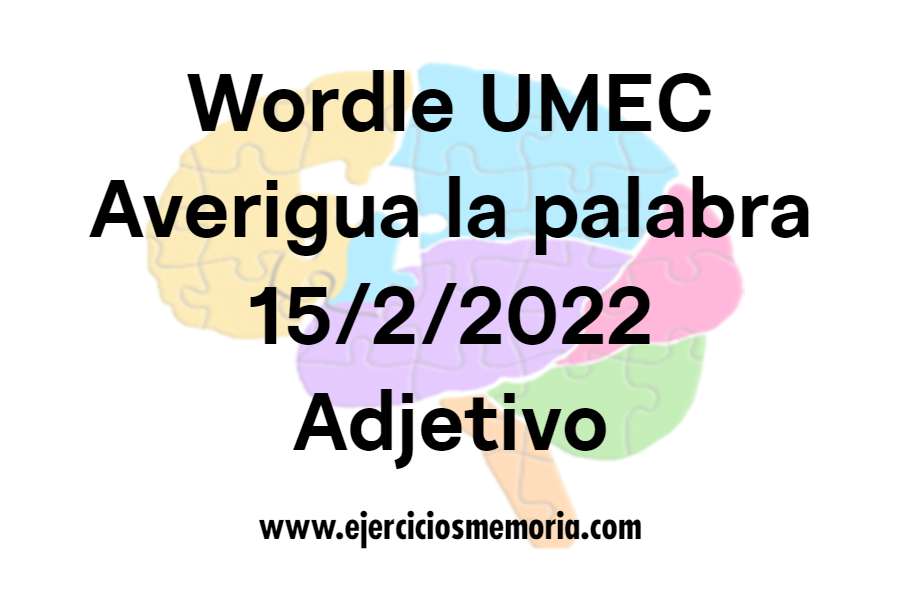 Wordle UMEC. Pista: Adjetivo