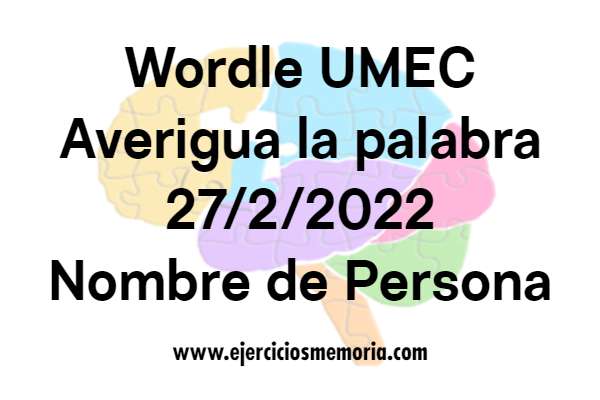 Wordle UMEC. Pista: Nombre de Persona