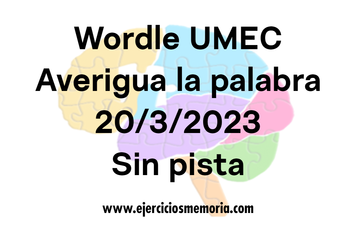 Wordle UMEC. Sin Pista