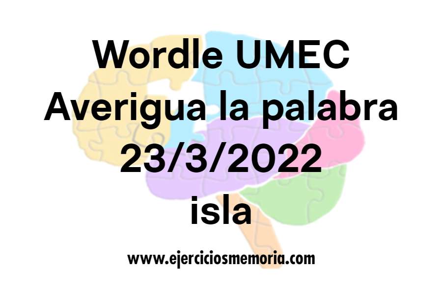 Wordle UMEC. Pista: isla