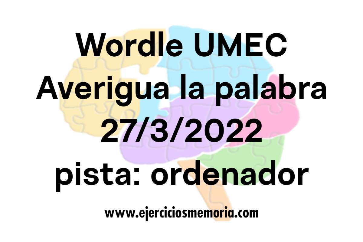 Wordle UMEC. Pista: ordenador