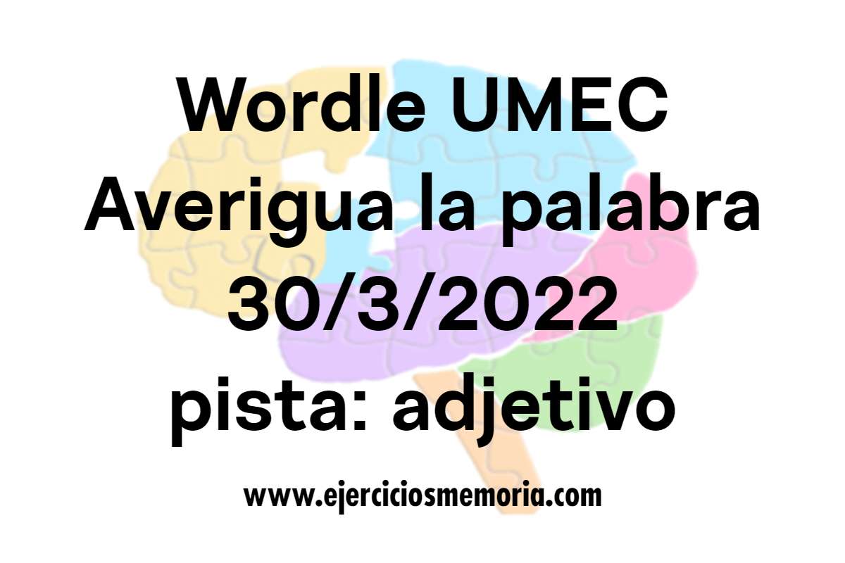 Wordle UMEC pista: adjetivo