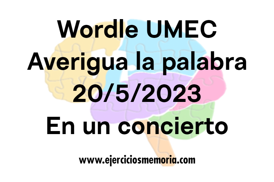 Wordle UMEC Pista: en un concierto