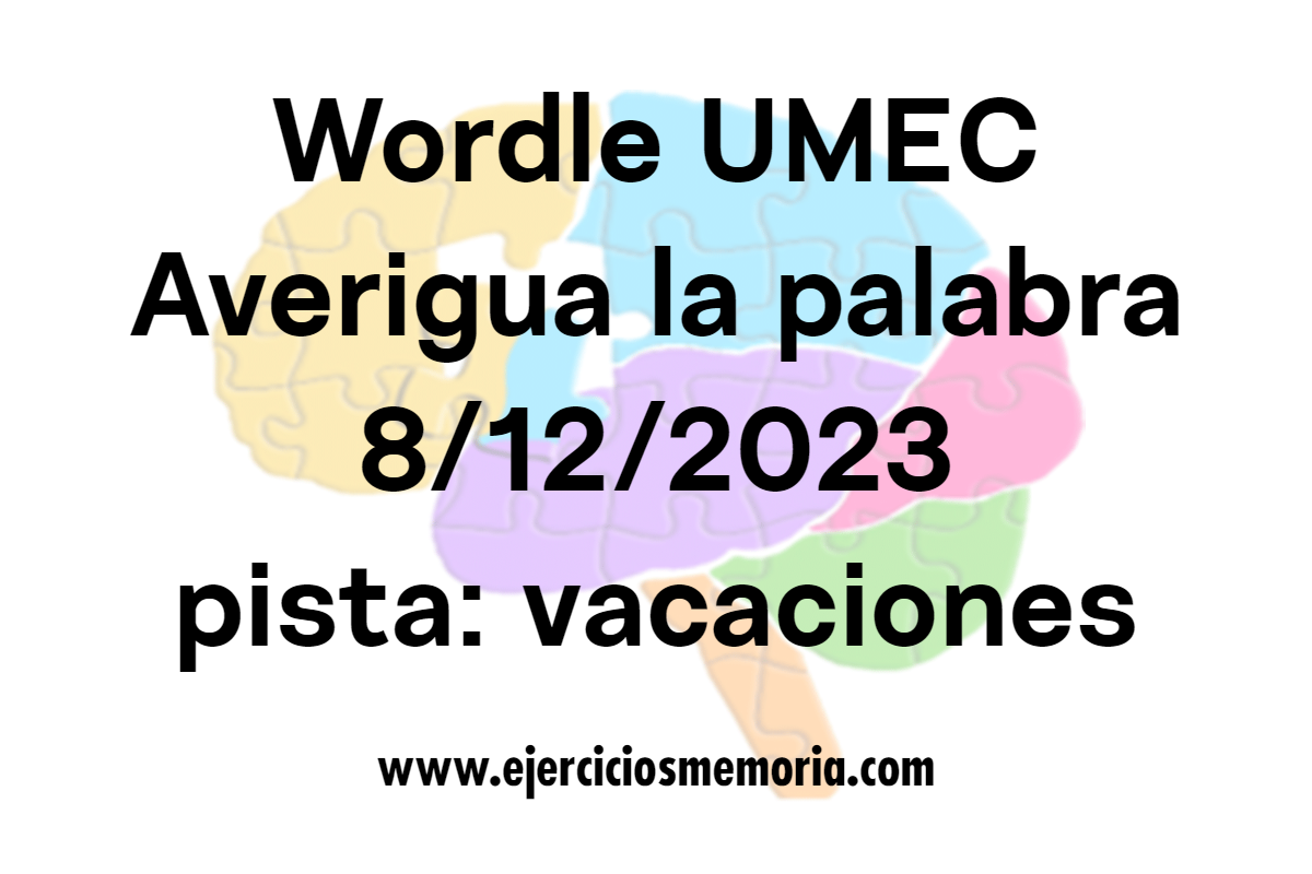 Wordle UMEC pista: vacaciones