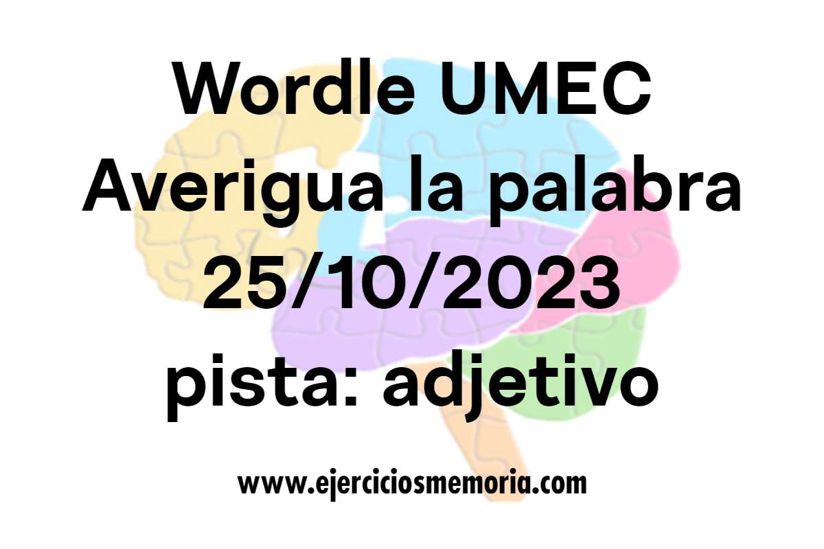 Wordle UMEC pista: adjetivo